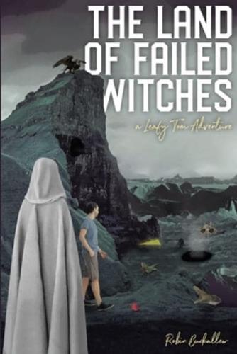 The Land of Failed Witches: A Leafy Tom Adventure
