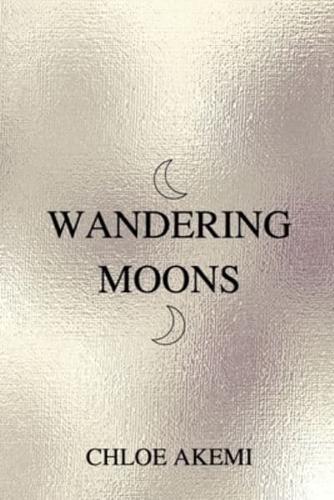 Wandering Moons