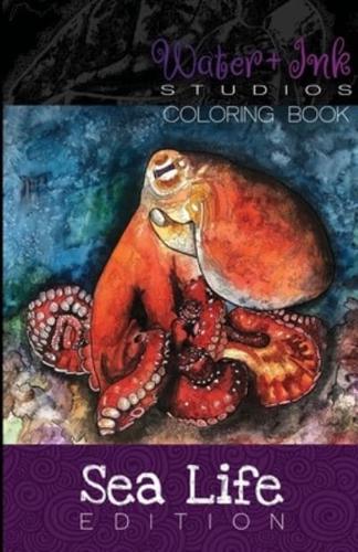 Coloring Book - Sea Life: Water+Ink Studios