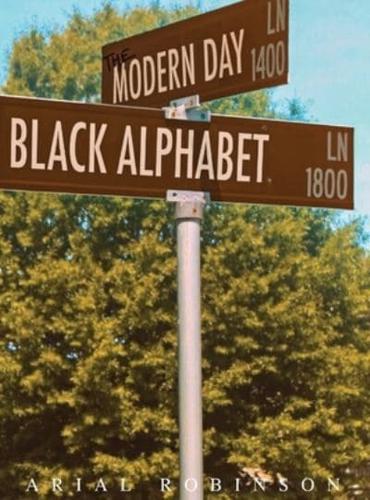 The Modern Day Black Alphabet