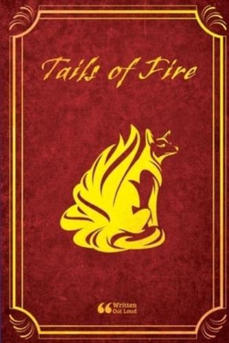 Tails of Fire