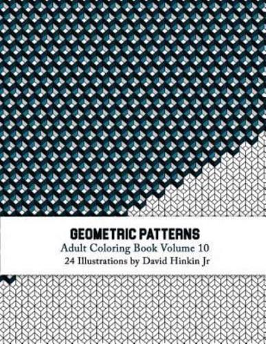 Geometric Patterns - Adult Coloring Book Vol. 10