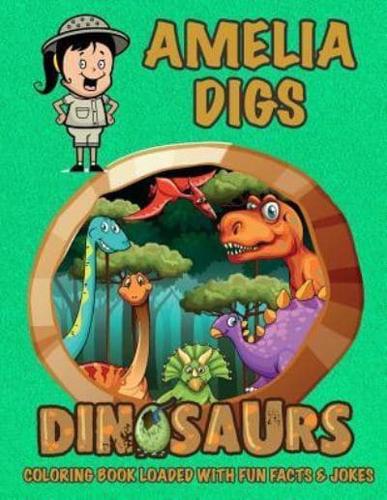 Amelia Digs Dinosaurs Coloring Book Loaded With Fun Facts & Jokes