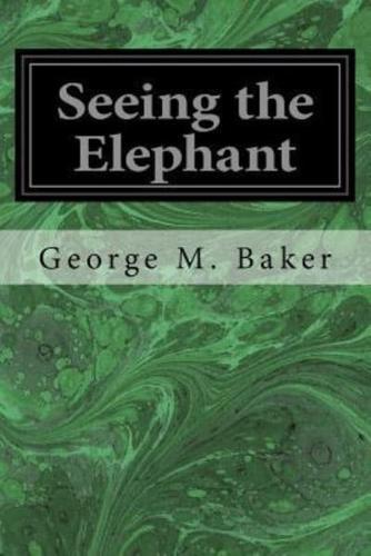 Seeing the Elephant