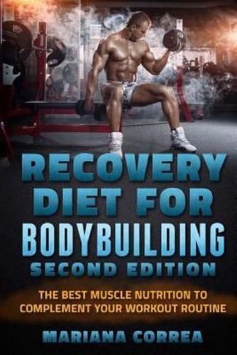 Recovery Diet for Bodybuilding