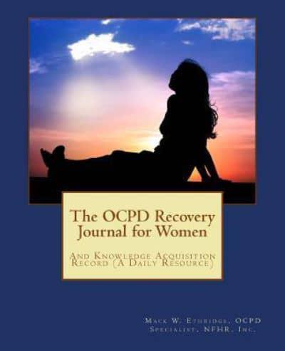 The Ocpd Recovery Journal for Women
