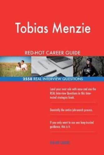 Tobias Menzie RED-HOT Career Guide; 2558 REAL Interview Questions