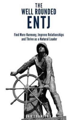 The Well Rounded ENTJ