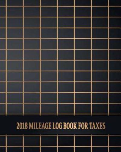 2018 Mileage Log Book For Taxes