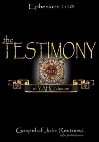 The Testimony of Yahuchanan