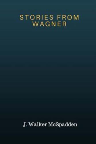 Stories From Wagner