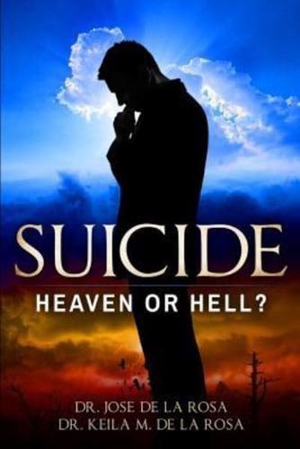 Suicide Heaven or Hell?