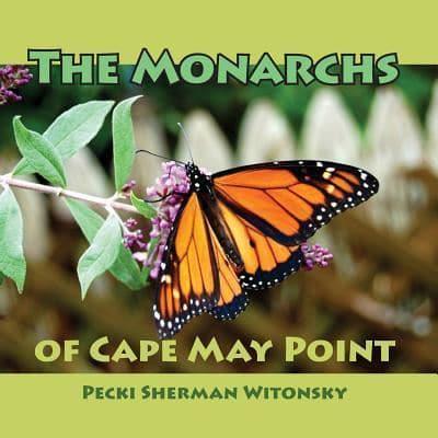 The Monarchs of Cape May Point