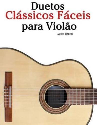 Duetos Clássicos Fáceis Para Violão