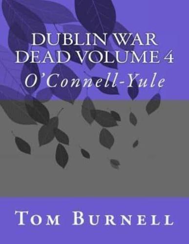 Dublin War Dead Volume 4