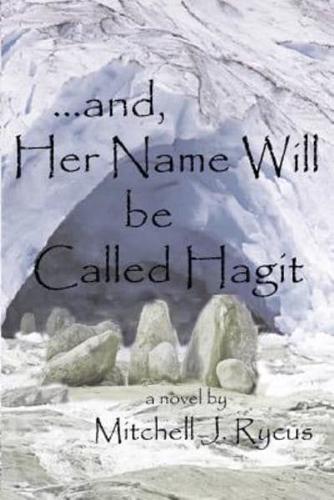 ...And, Her Name Will Be Called Hagit