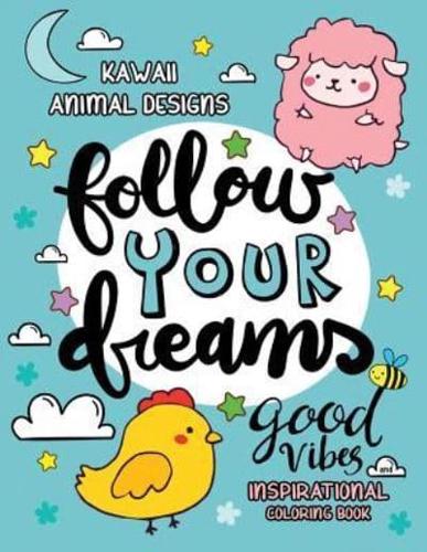 Good Vibes Inspirational Coloring Book