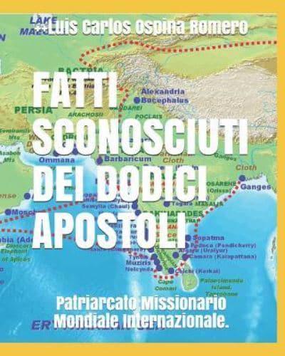 Fatti Sconosciuti Dei Dodici Apostoli