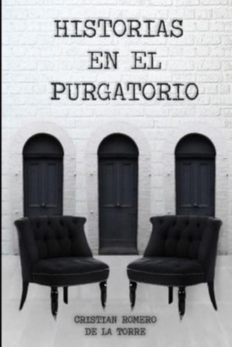 Historias En El Purgatorio.