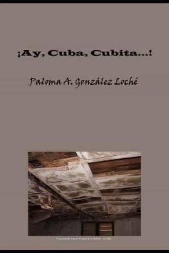 ¡Ay, Cuba, Cubita...!