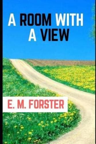 A Room With a View [Annotated]