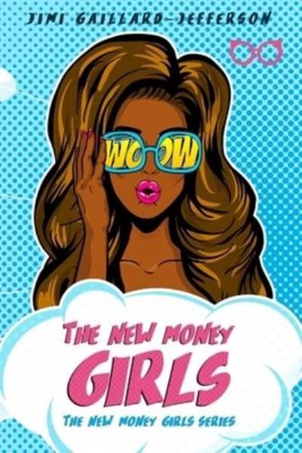 The New Money Girls