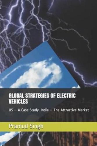 Global Strategies of Electric Vehicles