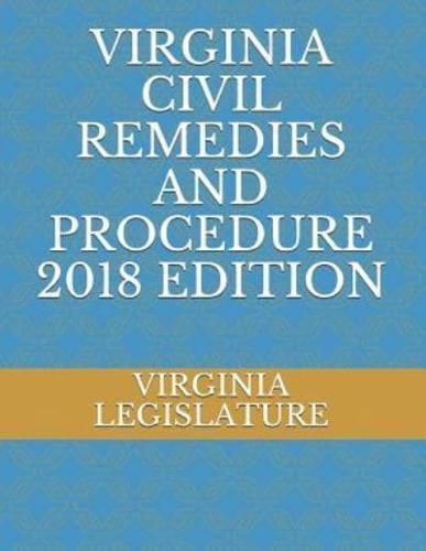 Virginia Civil Remedies and Procedure 2018 Edition