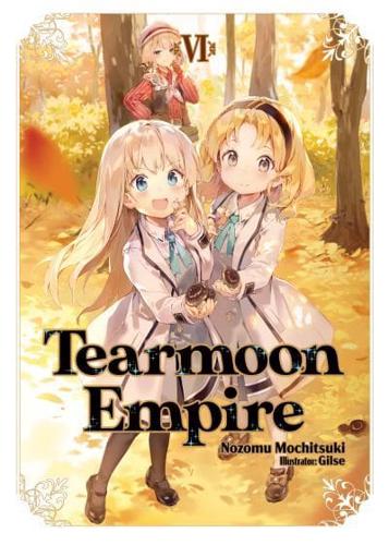 Tearmoon Empire. Volume 6