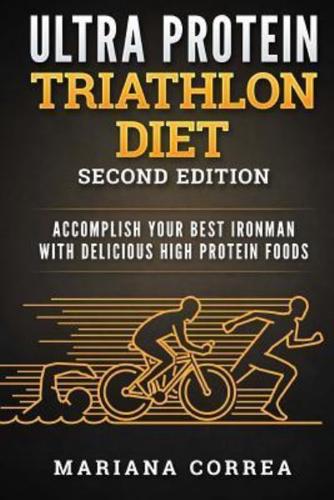 ULTRA PROTEIN TRIATHLON DIET SECOND EDITiON