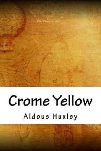 Crome Yellow