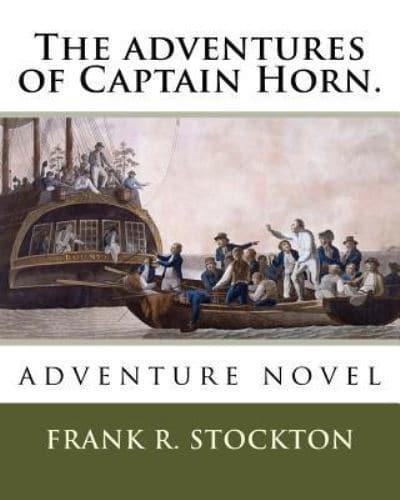 The Adventures of Captain Horn.