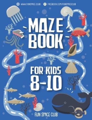 Maze Books for Kids 8-10