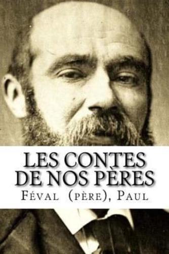 Les Contes De Nos Pères