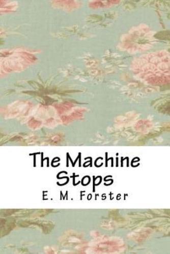 The Machine Stops