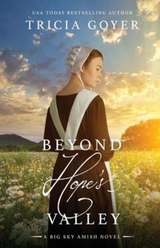 Beyond Hope's Valley: A Big Sky Novel