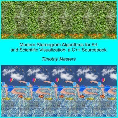 Modern Stereogram Algorithms for Art and Scientific Visualization