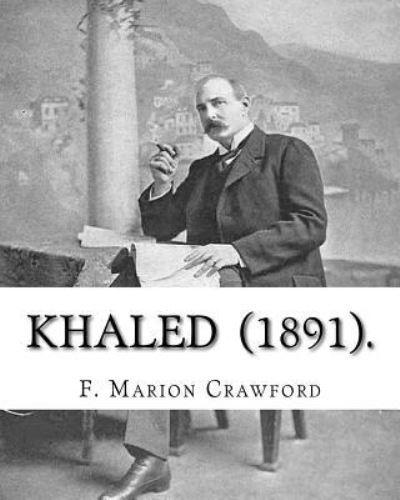 Khaled (1891). By