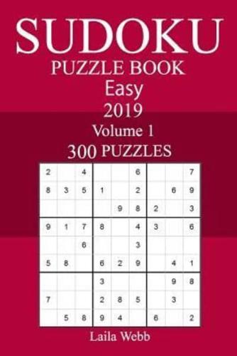 300 Easy Sudoku Puzzle Book 2019