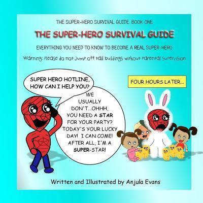 The Super-Hero Survival Guide