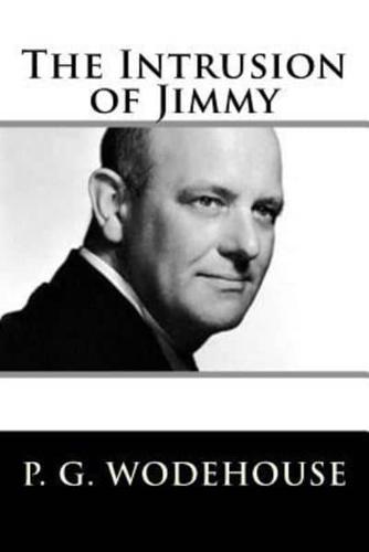 The Intrusion of Jimmy