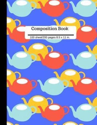Composition Book Tea Kettle Wide Ruled Lined Book 100 Pages 8.5 X 11 Size