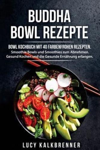 Buddha Bowl Rezepte