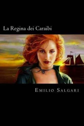 La Regina Dei Caraibi (Italian Edition)