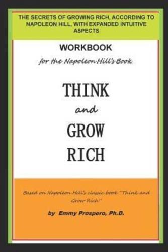 Workbook for the Think and Grow Rich Book by Napoleon Hill