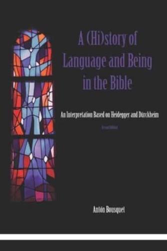 A (Hi)story of Language and Being in the Bible: An Interpretation Based on Heidegger and Dürckheim