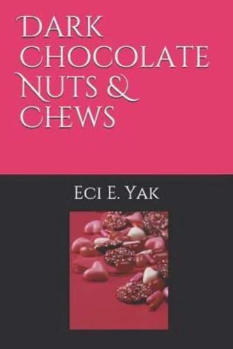 Dark Chocolate Nuts & Chews