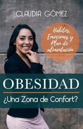 OBESIDAD ¿Una Zona De Confort?