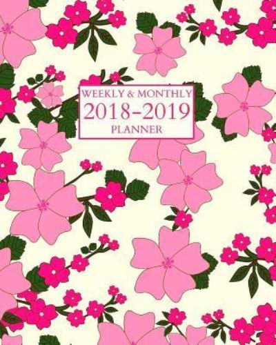 Weekly & Monthly 2018-2019 Planner