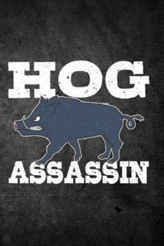 Hog Assassin